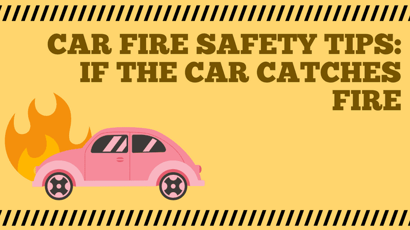 Car Fire Safety Tips: If the car catches fire, then save your life like this
